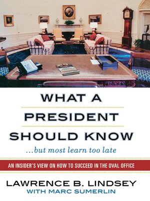 cover image of What a President Should Know